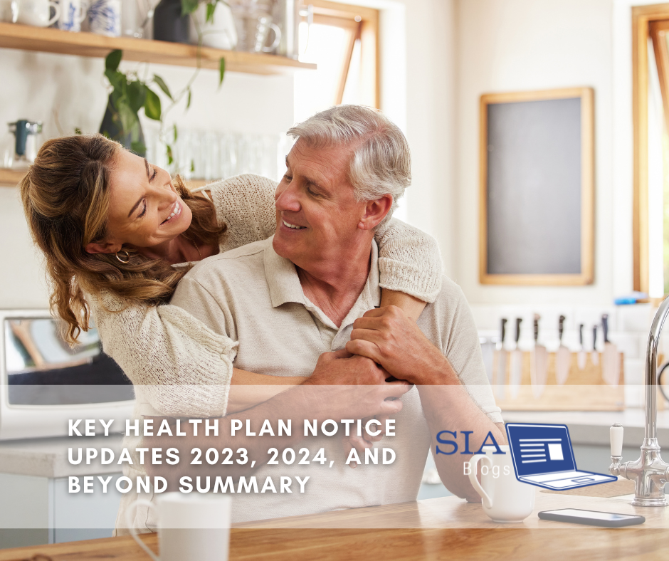 A smiling couple stands in a kitchen, with the woman embracing the man from behind in a joyful moment. The caption reads, "Key Health Plan Notice Updates 2023, 2024, and Beyond Summary," along with the SIA Blogs logo.